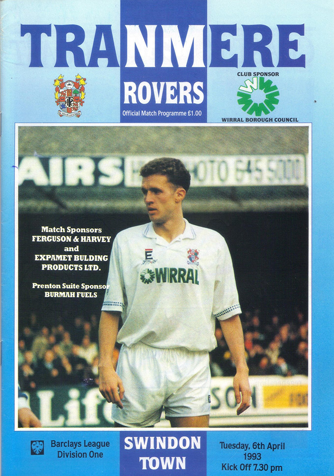 <b>Tuesday, April 6, 1993</b><br />vs. Tranmere Rovers (Away)
